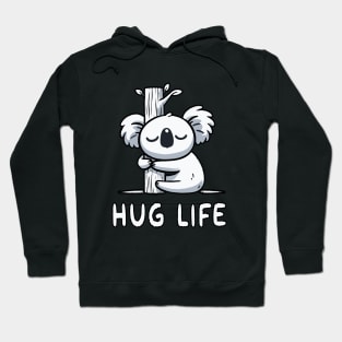 Hug life cuddle Koala Hoodie